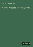 Pollock's Practice of the County Courts