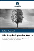 Die Psychologie der Werte Die Psychologie der Werte