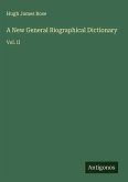 A New General Biographical Dictionary