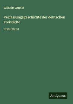 Verfassungsgeschichte der deutschen Freistädte Cover Verfassungsgeschichte der deutschen Freistädte
