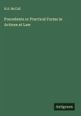 Precedents or Practical Forms in Actions at Law