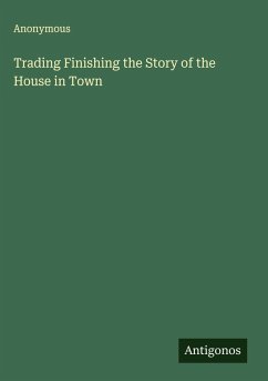 Cover Trading Finishing the Story of the House in Town