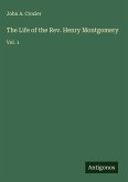 The Life of the Rev. Henry Montgomery
