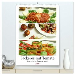 Leckeres mit Tomate (hochwertiger Premium Wandkalender 2026 DIN A2 hoch), Kunstdruck in Hochglanz