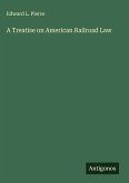 A Treatise on American Railroad Law A Treatise on American Railroad Law