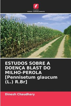 Cover ESTUDOS SOBRE A DOENÇA BLAST DO MILHO-PEROLA [Pennisetum glaucum (L.) R.Br]