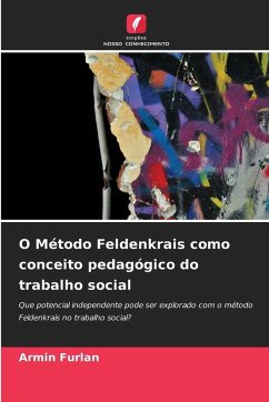 Cover O Método Feldenkrais como conceito pedagógico do trabalho social