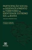 Participação Social no Desenvolvimento do Território de Identidade Extremo Sul da Bahia (eBook, ePUB)