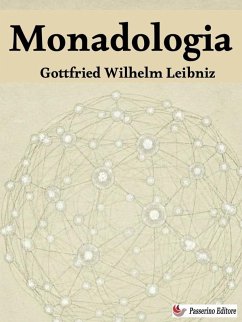 Monadologia (eBook, ePUB) - Wilhelm Leibniz, Gottfried