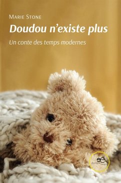 Doudou n'existe plus (eBook, ePUB) - Stone, Marie