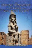 The Divine Kingship in Ghana and Ancient Egypt The Divine Kingship in Ghana and Ancient Egypt