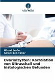 Ovarialzysten: Korrelation von Ultraschall und histologischen Befunden