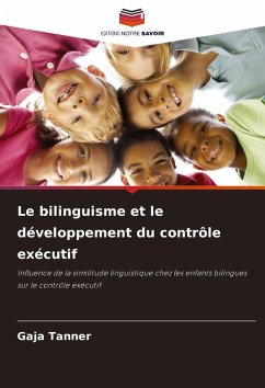 Cover Le bilinguisme et le développement du contrôle exécutif