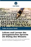 Lehren und Lernen der portugiesischen Sprache als Dialog des Wissens