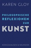 Philosophische Reflexionen zur Kunst