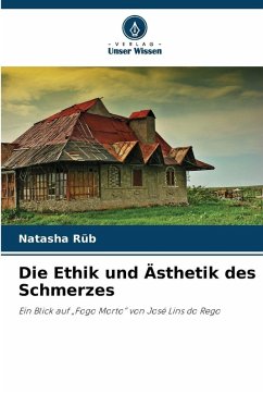 Die Ethik und Ästhetik des Schmerzes - Rüb, Natasha