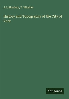 Cover History and Topography of the City of York