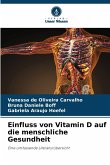 Einfluss von Vitamin D auf die menschliche Gesundheit Einfluss von Vitamin D auf die menschliche Gesundheit