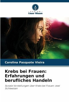 Cover Krebs bei Frauen: Erfahrungen und berufliches Handeln