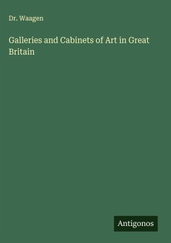 Cover Galleries and Cabinets of Art in Great Britain