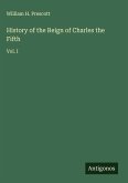 History of the Reign of Charles the Fifth