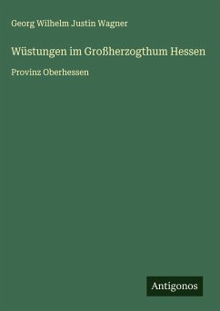 Wüstungen im Großherzogthum Hessen Cover Wüstungen im Großherzogthum Hessen
