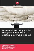 Potencial antifúngico da Pongamia pinnata L. contra a Botrytis cinerea