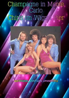 Cover Champagne in Monte Carlo-Chips on Wigan Pier
