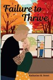 Failure to Thrive Failure to Thrive