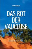 Das Rot der Vaucluse