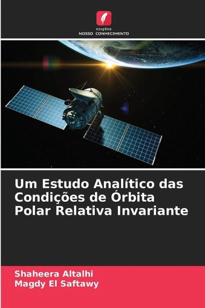 Um Estudo Analítico das Condições de Órbita Polar Relativa Invariante Um Estudo Analítico das Condições de Órbita Polar Relativa Invariante