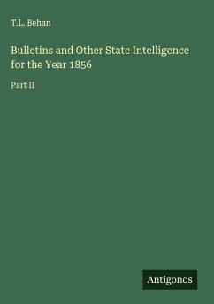 Cover Bulletins and Other State Intelligence for the Year 1856