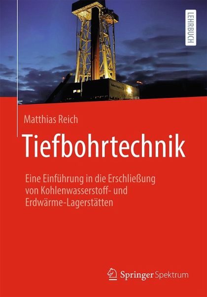 Tiefbohrtechnik (eBook, PDF) Tiefbohrtechnik (eBook, PDF)