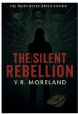 The Silent Rebellion (eBook, ePUB)