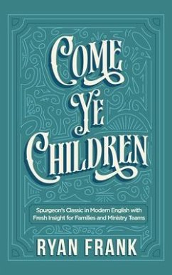 Come Ye Children (eBook, ePUB) Cover Come Ye Children (eBook, ePUB)