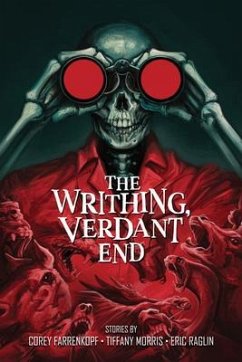 Cover The Writhing, Verdant End (eBook, ePUB)