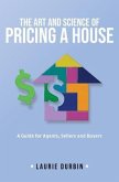 The Art and Science of Pricing a House (eBook, ePUB)