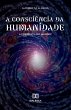 A Consciência da Humanidade (eBook,... - Bild 1