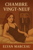 Chambre vingt-neuf (eBook, ePUB) Chambre vingt-neuf (eBook, ePUB)