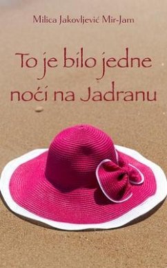 Cover To je bilo jedne noci na Jadranu (eBook, ePUB)