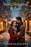 Snow, Shopping, & Love: Black Friday Romance Adventure (eBook, ePUB)