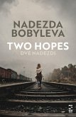 Two Hopes (Dve Nadezdi) (eBook, ePUB) Two Hopes (Dve Nadezdi) (eBook, ePUB)