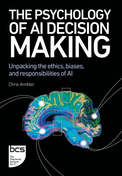 The Psychology of AI Decision Making (eBook, ePUB) The Psychology of AI Decision Making (eBook, ePUB)