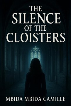 The Silence of the Cloisters (eBook, ePUB) Cover The Silence of the Cloisters (eBook, ePUB)