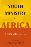Youth Ministry in Africa (eBook, ePUB) Youth Ministry in Africa (eBook, ePUB)
