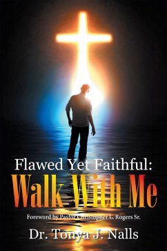 Flawed Yet Faithful: Walk With Me (eBook, ePUB)