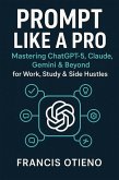 Prompt Like A Pro - 2nd Edition (eBook, ePUB)