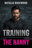 Training the Nanny (The Nanny Diaries) (eBook, ePUB)