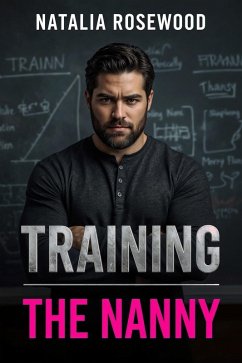Cover Training the Nanny (The Nanny Diaries) (eBook, ePUB)