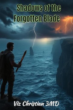 Shadows of the Forgotten Blade (eBook, ePUB) - 3md, Viz Christian Shadows of the Forgotten Blade (eBook, ePUB) - 3md, Viz Christian